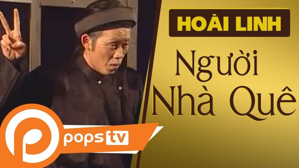 [Hài] Người nhà quê Full Hoài Linh, Chí Tài