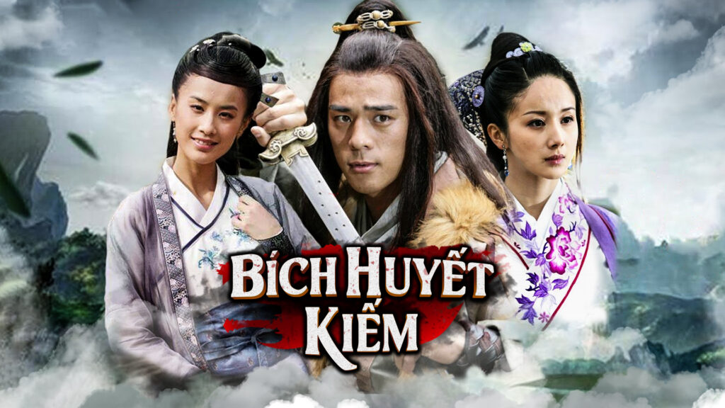 [Phim] Bích huyết kiếm 2007 Full
